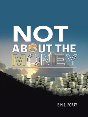 cover image of Not About the Money